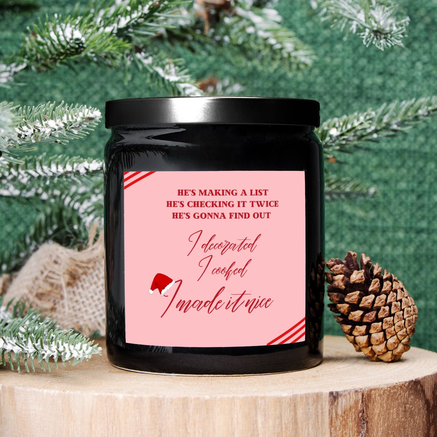 I Made It Nice Candle (Black)