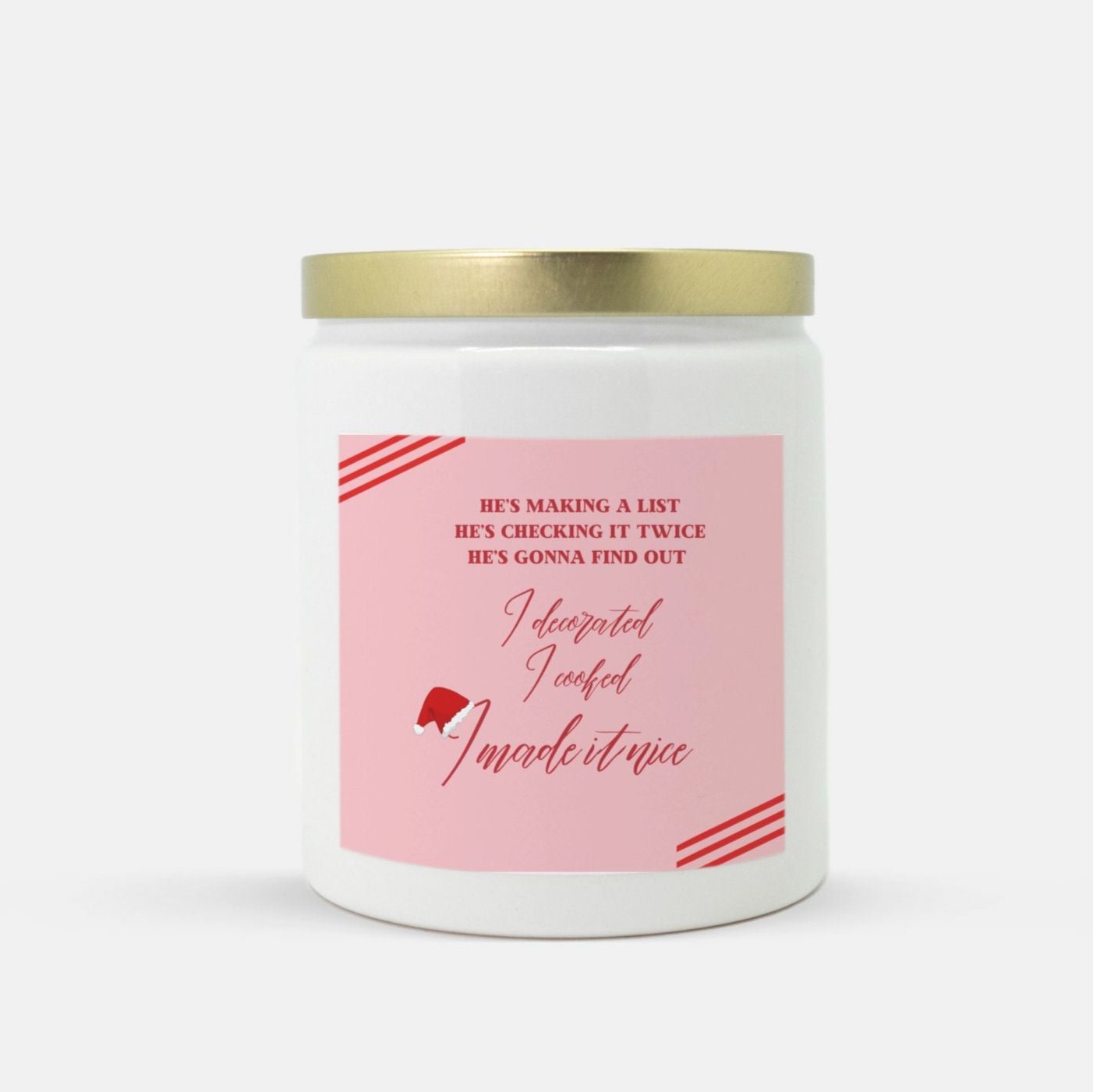 I Made It Nice Candle (White)