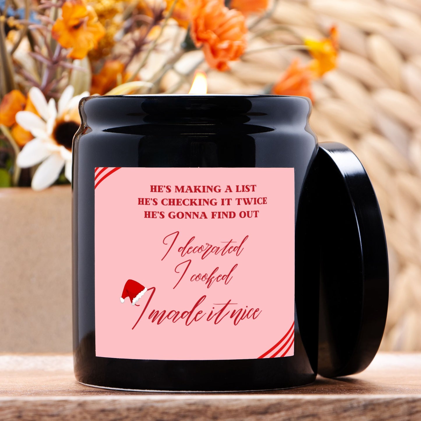 I Made It Nice Candle (Black)