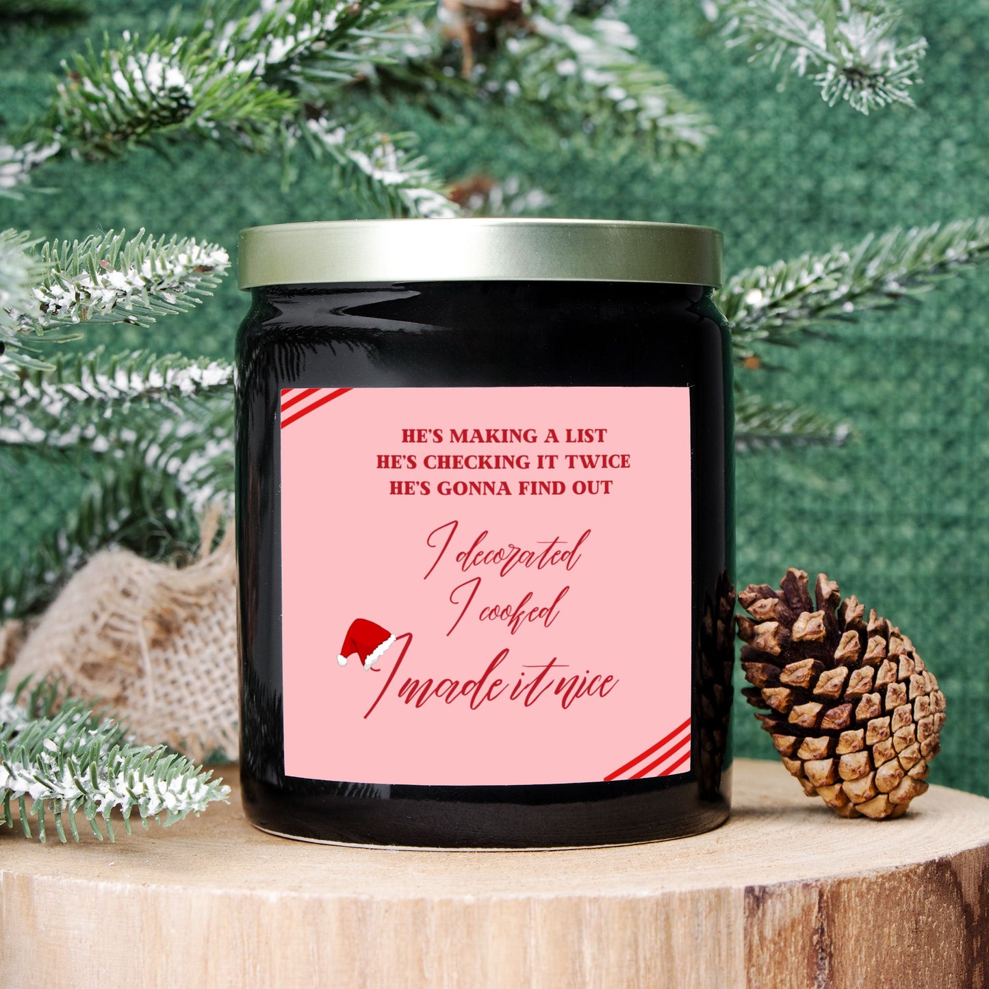 I Made It Nice Candle (Black)