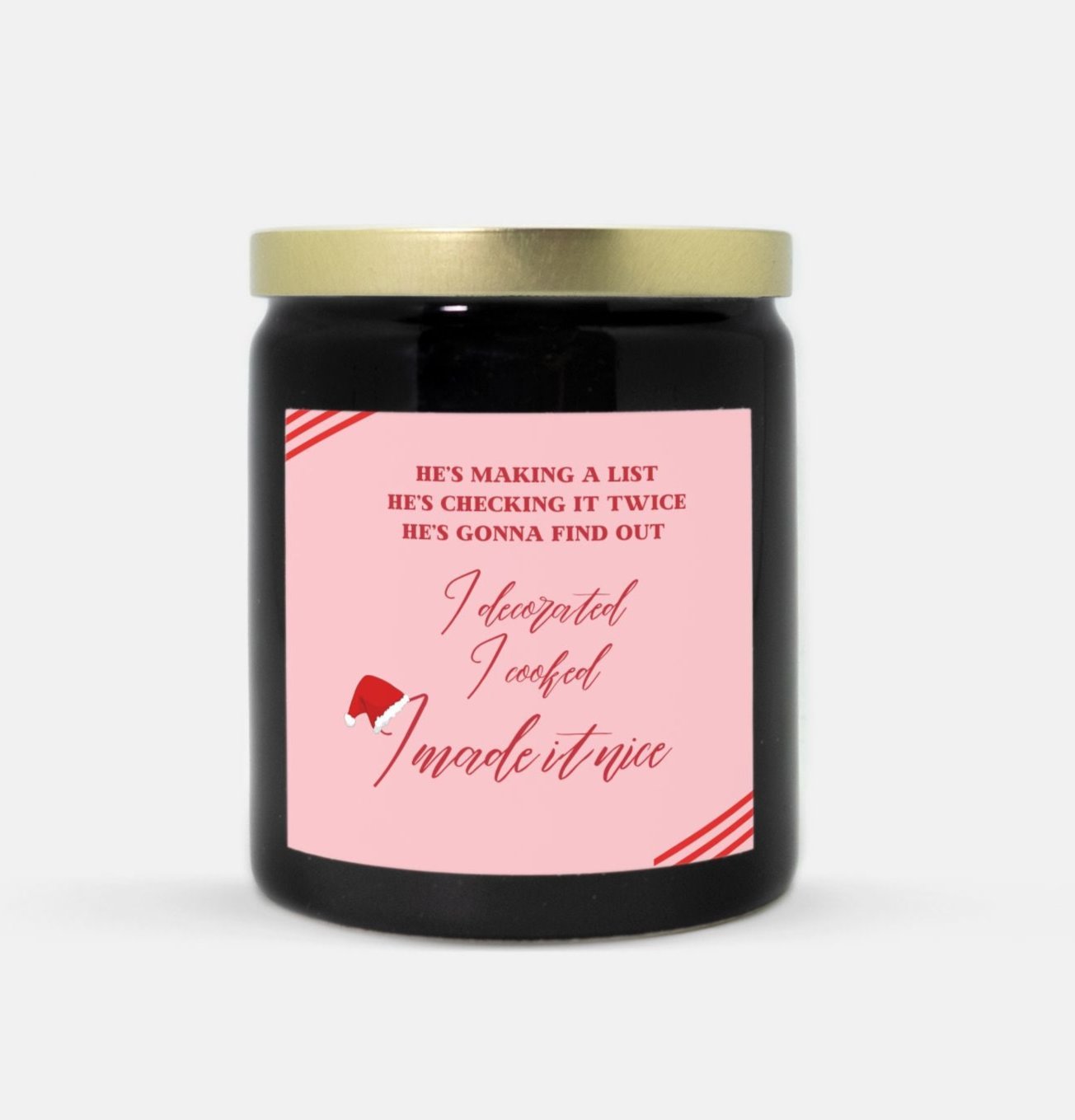 I Made It Nice Candle (Black)