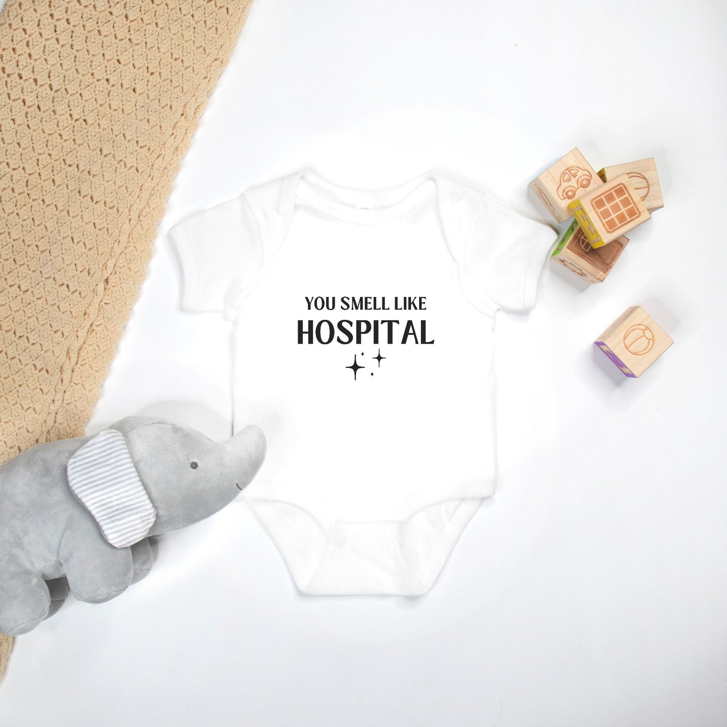 You Smell Like Hospital Baby Onesie
