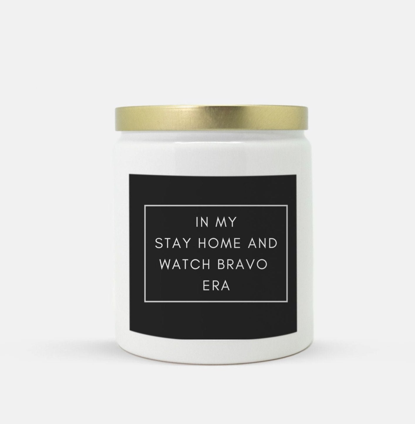 Stay Home And Watch Bravo Era Candle (White)