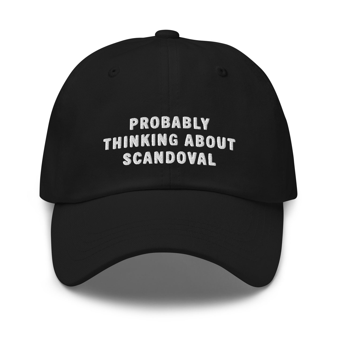Probably Thinking About Scandoval Dad Hat