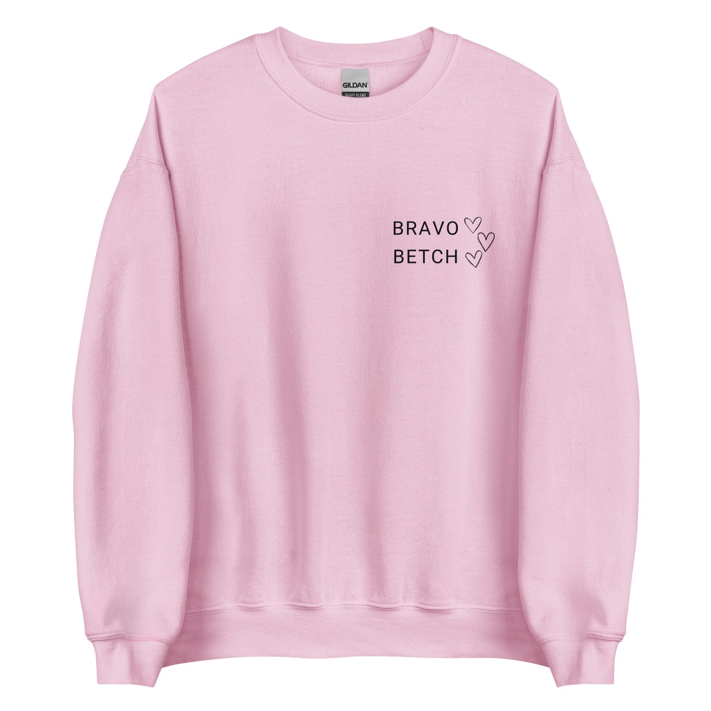 Bravo Betch Unisex Sweatshirt (Black Font)