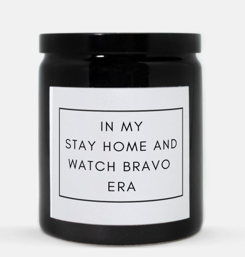 Stay home and watch Bravo Era (Black)