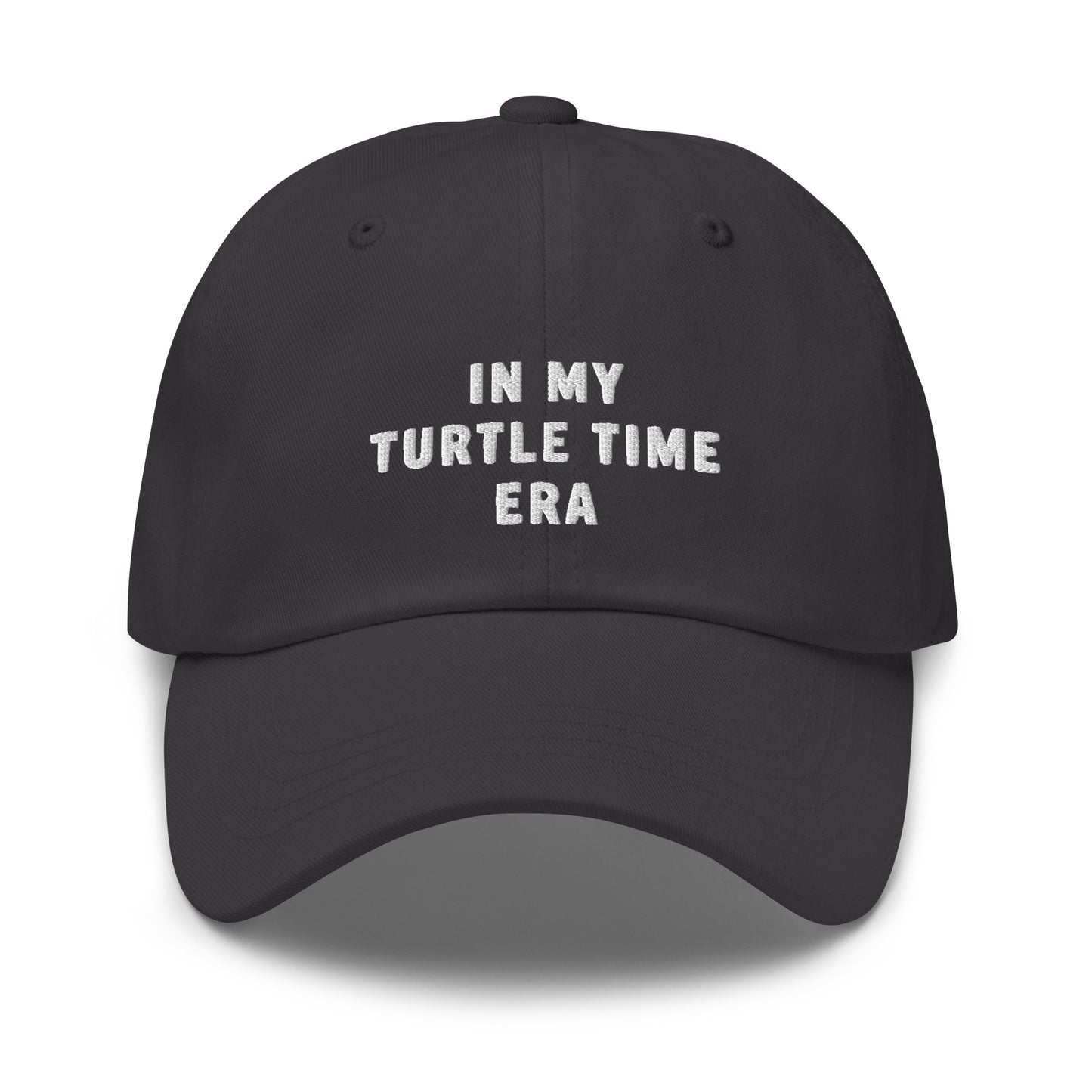 In My Turtle Time Era Dad Hat