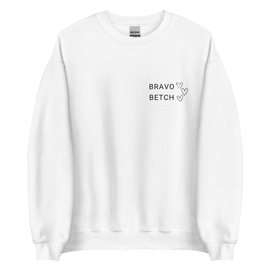 Bravo Betch Unisex Sweatshirt (Black Font)