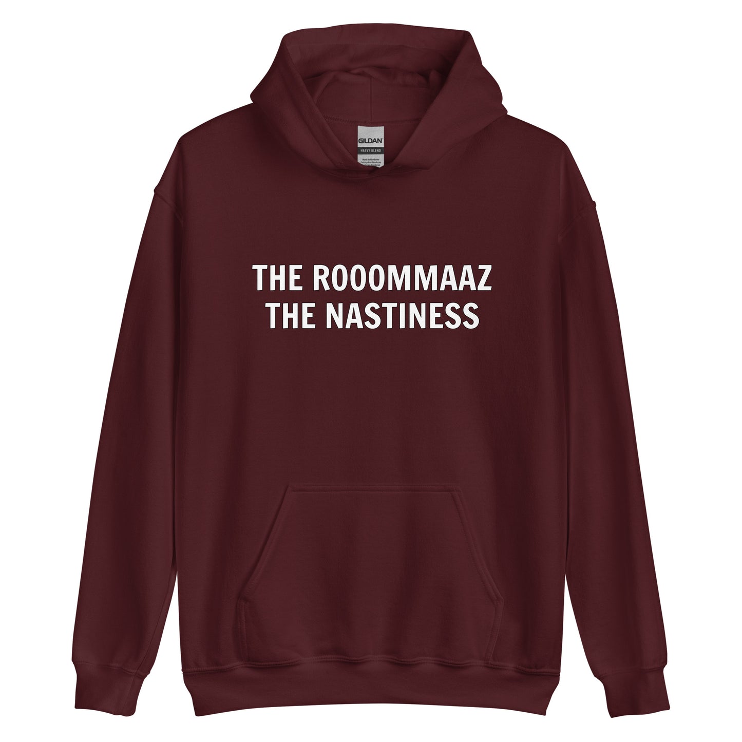 The Rooommaaz The Nastiness Unisex Hoodie Sweatshirt (White Font)