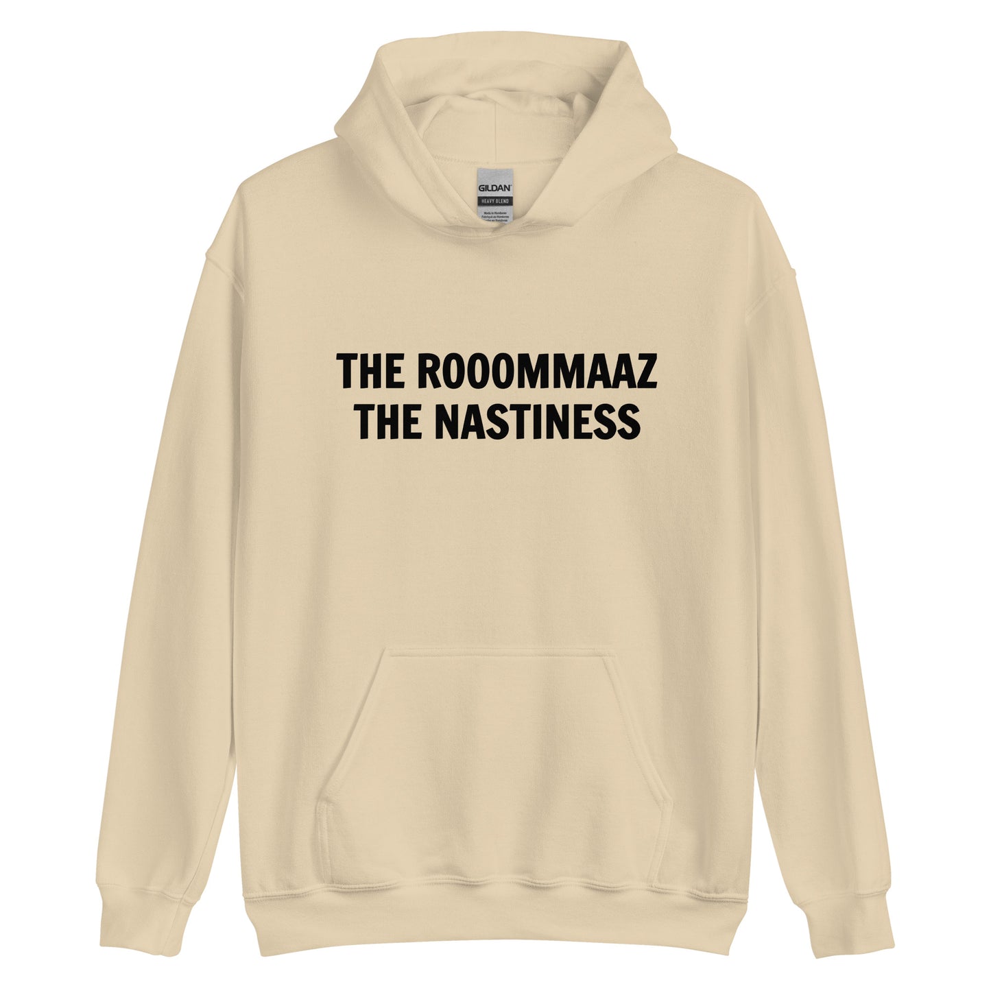 The Rooommaaz The Nastiness Unisex Hoodie Sweatshirt (Black Font)