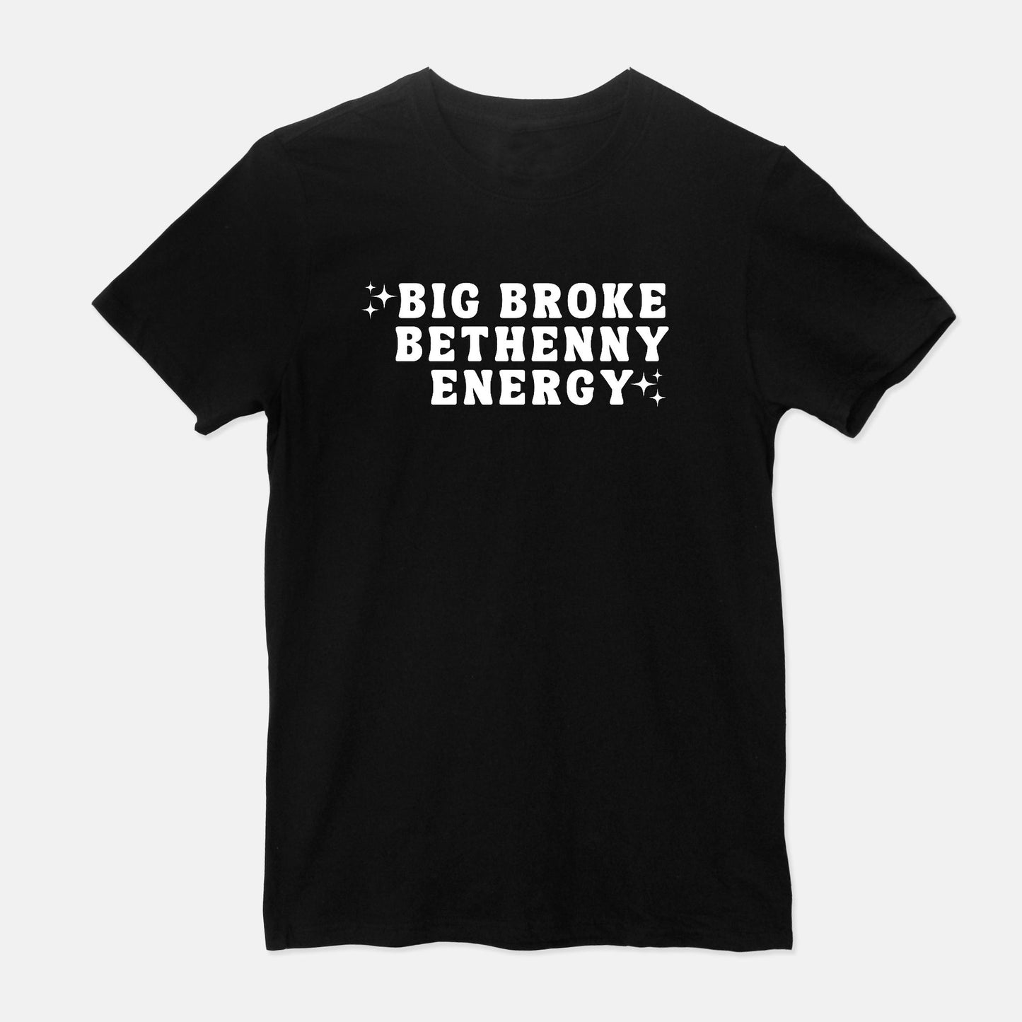 Big Broke Bethenny Energy Unisex Shirt (Black)