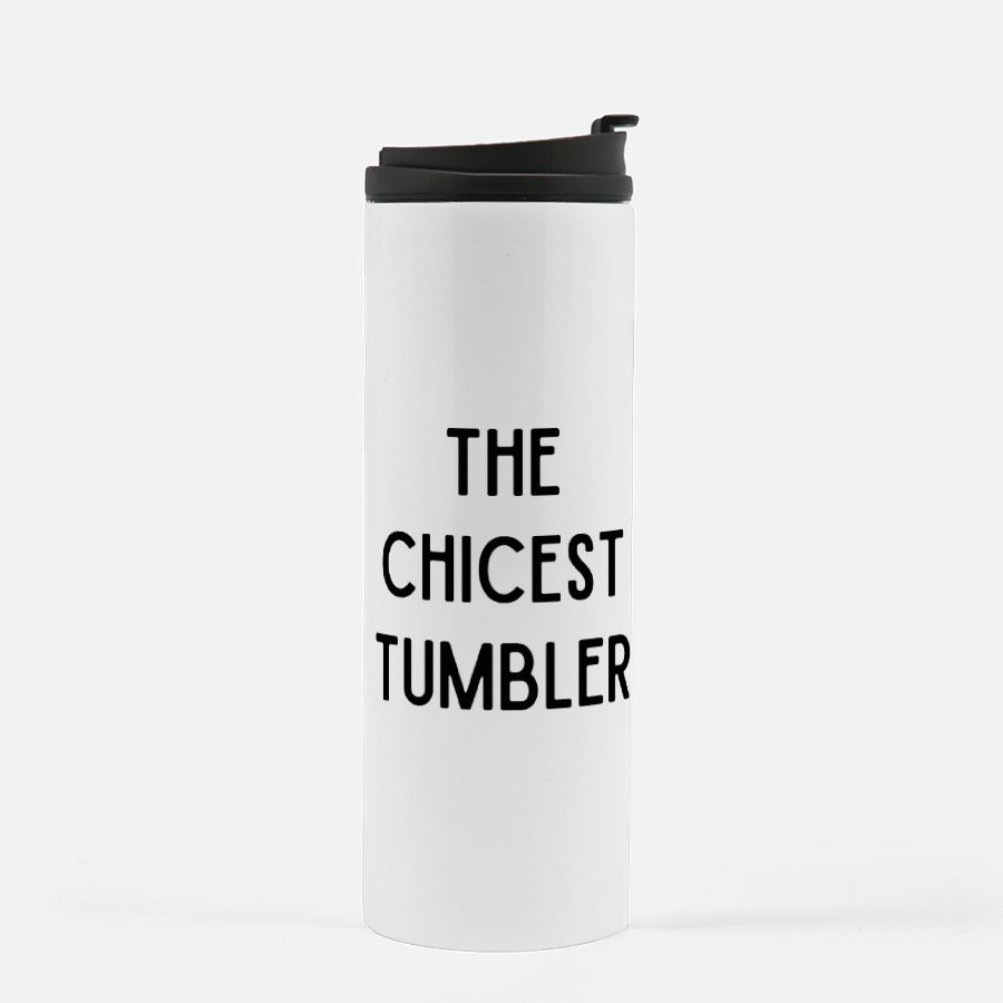 The Chicest Tumbler