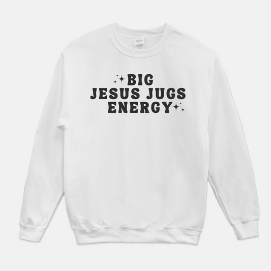 Big Jesus Jugs Energy Sweatshirt (White or Gray)