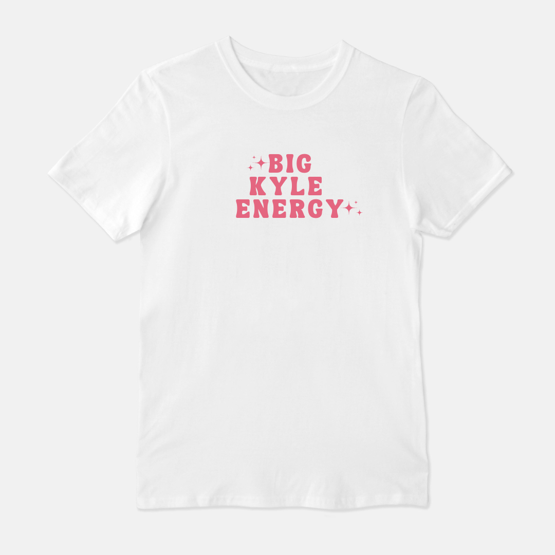 Big Kyle Energy Unisex Shirt (Pink & White)