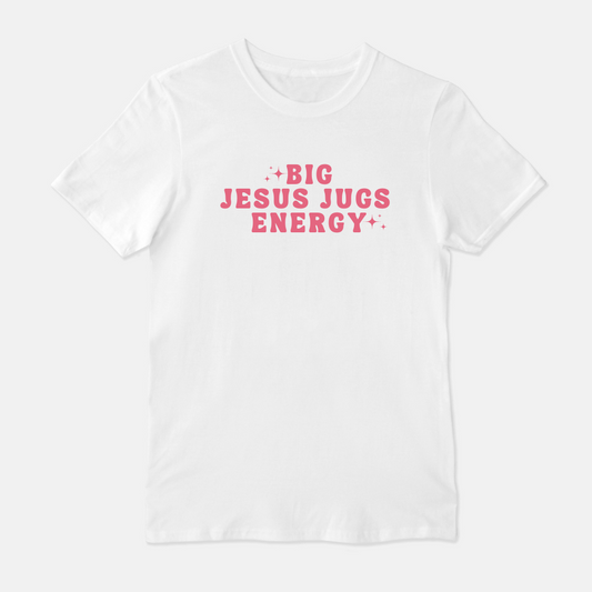 Big Jesus Jugs Energy Unisex Shirt (Pink & White)
