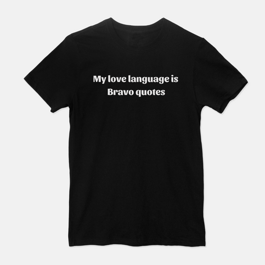 Bravo Love Language Unisex Shirt (Black)