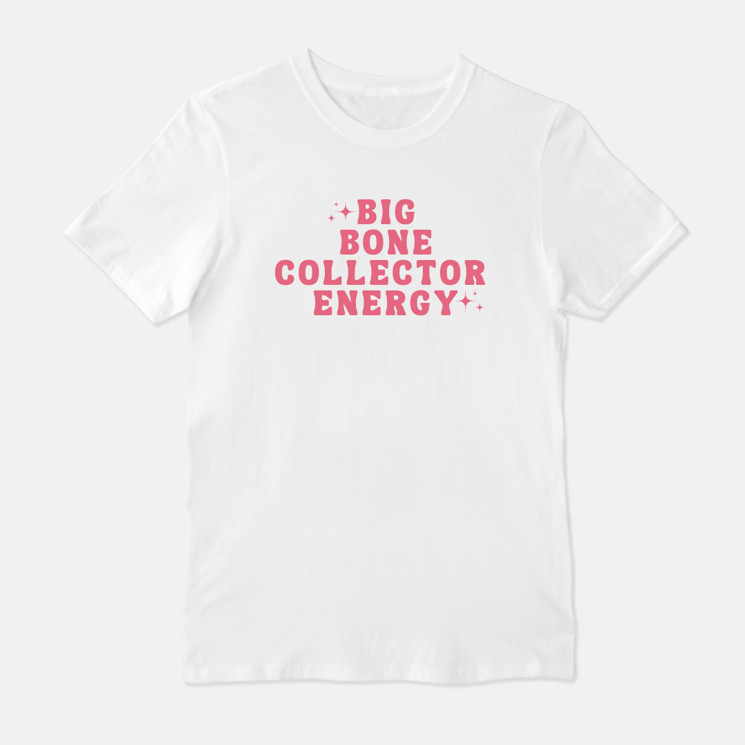 Big Bone Collector Energy Unisex Shirt (Pink & White)
