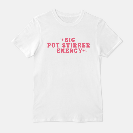 Big Pot Stirrer Energy Unisex Shirt (Pink & White)